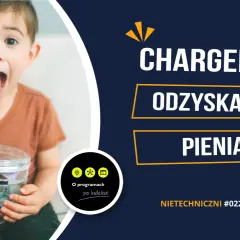 Chłopiec z otwartymi ustami trzyma skarbonkę. Tekst: "CHARGEBACK ODZYSKAJ SWOJE PIENIĄDZE".