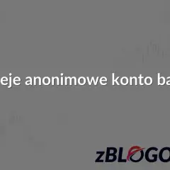 Czy istnieje konto bankowe nie do namierzenia? Szare tło z wykresami i logo zBLOGOWANI.