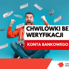 Radość z pieniędzy spadających z nieba! Szybkie chwilówki bez weryfikacji konta bankowego to marzenie wielu.