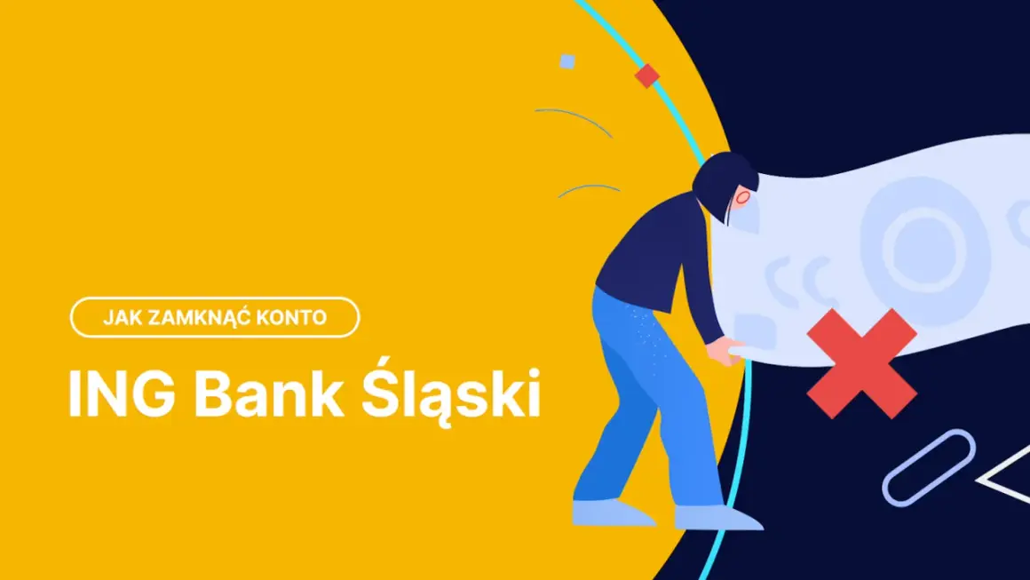Jak zamknąć konto w ING Banku Śląskim? Ilustracja przedstawia osobę zamykającą konto, z czerwonym krzyżykiem oznaczającym zakończenie.